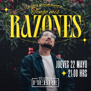 CLAUDIO MICHAUX - TEATRO FIEBRE
