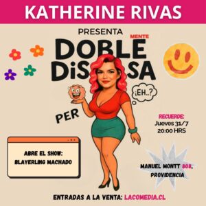 Katherine Rivas en Doblemente Dispersa