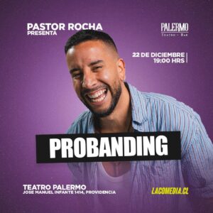 Pastor Rocha - Probanding en Palermo 22.12 - Agotado