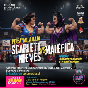 Pelea talla baja - Scarlett Nieves VS Maléfica