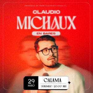 Claudio Michaux en Calama - 29.05