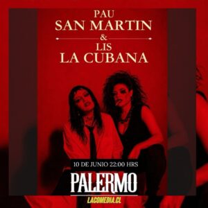 Pau San Martin y Lis La Cubana en Palermo 10.06