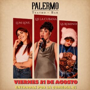 Lis la Cubana,Luni Love,La Rominoi en Palermo 21.08