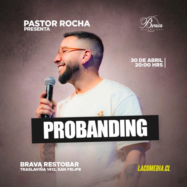 Pastor Rocha- Probanding en San Felipe 30.04 - Agotado