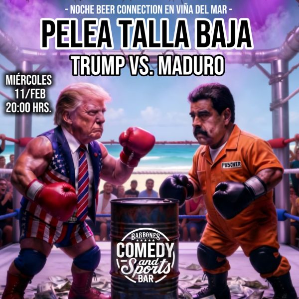 Pelea talla baja - Viña del mar - Trump vs Maduro