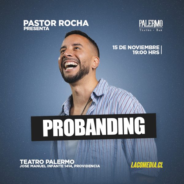 Pastor Rocha - Probanding en Palermo 15.11 - Agotado