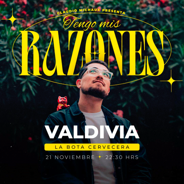 Claudio Michaux en Valdivia, Viernes 21 Nov - Agotado