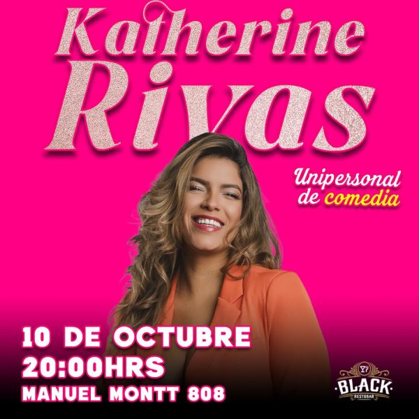 Unipersonal de Comedia: Katherine Rivas