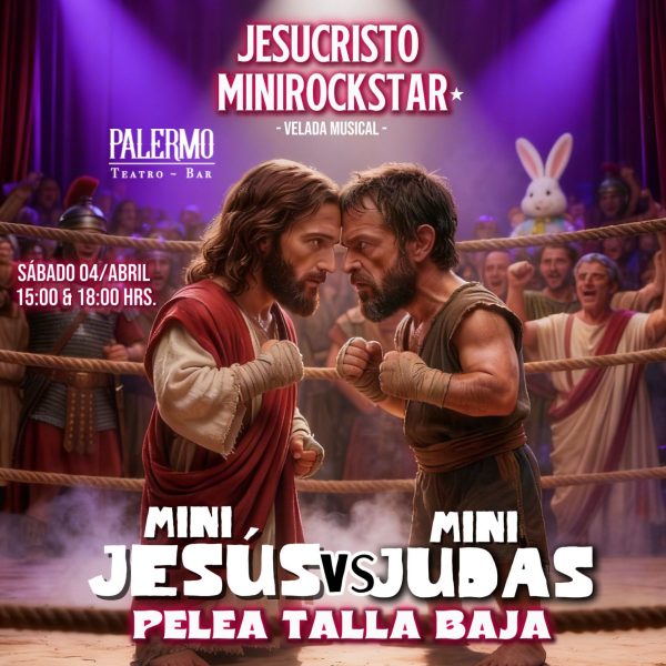 Pelea Talla Baja - Jesucristo MiniRockStar en Palermo