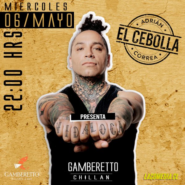 Adrian Correa «El Cebolla» Vida Loca
