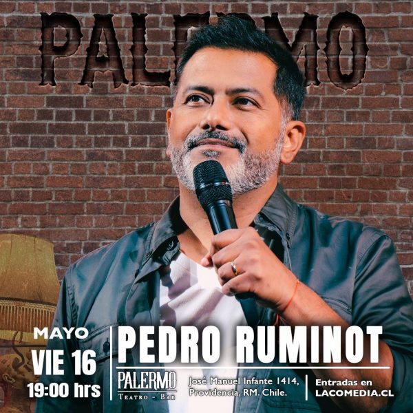 PEDRO RUMINOT EN PALERMO 16.05 - AGOTADO