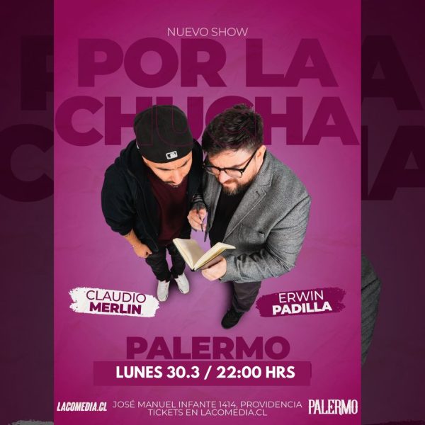 Erwin Padilla y Claudio Merlín: " Por la chucha" en Palermo