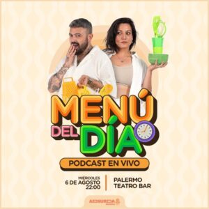Menú del Dia con Palomoza y La Wilo en Palermo 06.08
