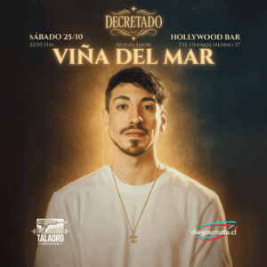 Diego Urrutia en Viña del Mar 25.10 Show 22 hrs.