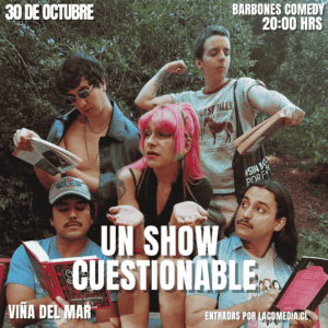 Un Show Cuestionable