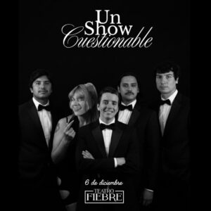 Un Show Cuestionable