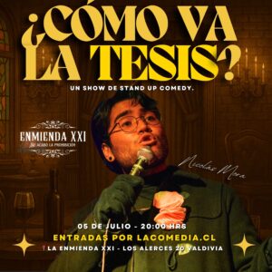 ¿Cómo va la TESIS? - Un show de comedia