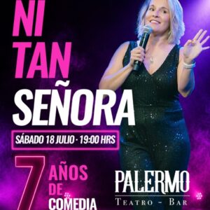 Ni tan señora en Palermo 18.07