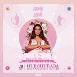 SPN SOLO PARA NOSOTRAS – 20.08 – HUECHURABA