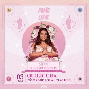 SPN SOLO PARA NOSOTRAS – 03.09 – QUILICURA