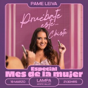 Pame Leiva - Especial Mes de la Mujer - Lampa - 19.03