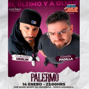 Erwin Padilla y Claudio Merlín: El último y a Olmué