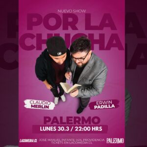 Erwin Padilla y Claudio Merlín: " Por la chucha" en Palermo