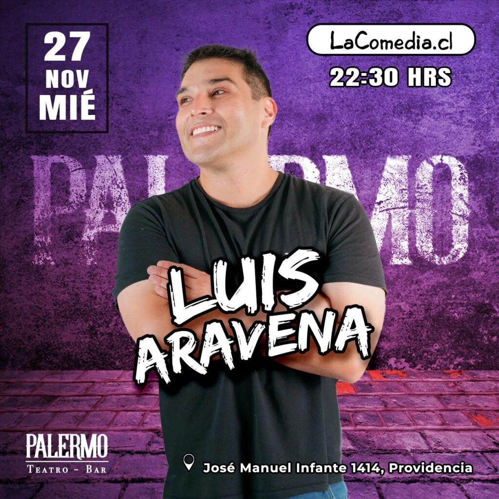 Luis Aravena en Palermo – AGOTADO – La Comedia