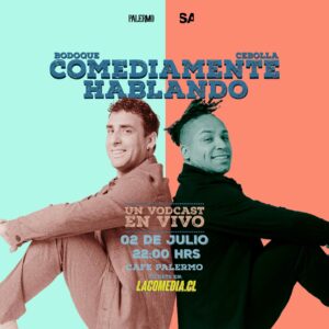 Comediamente Hablando en Palermo 02.07 - 22 HRS