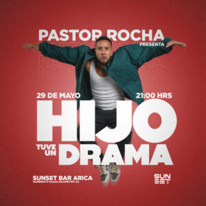 PASTOR ROCHA - SUNSET ARICA