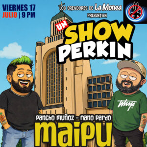 Un show perkin en Maipu